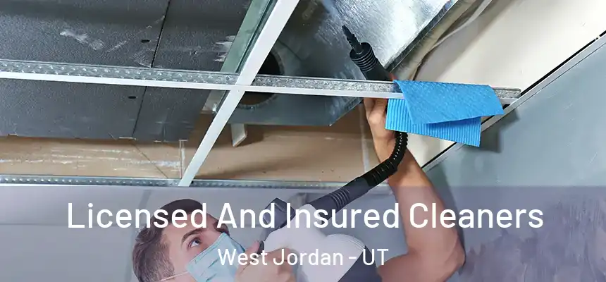 Licensed And Insured Cleaners West Jordan - UT